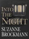 Into the Night